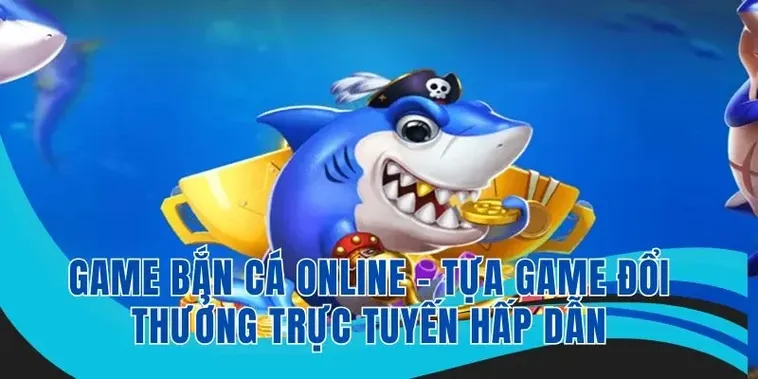 Hướng Dẫn Cách Chơi Bắn Cá Vua Hải Tặc Tại HB88 Thành Công